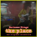 Marianne Mirage – The Place (Original Soundtrack) (2017) FLAC