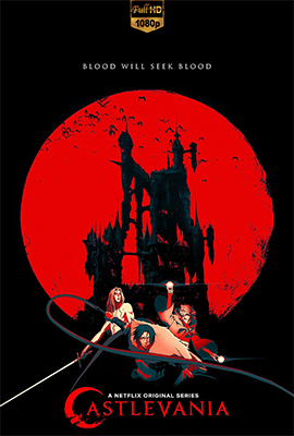 Castlevania – Stagione 1/4 (2017/2021) [Completa] DLMux 1080p E-AC3+AC3 ITA ENG SUBS
