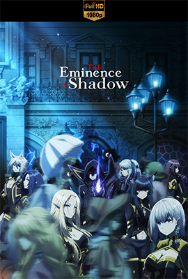 The Eminence in Shadow – Stagione 1/2 (2022/2023) [Completa] DLMux 1080p E-AC3+AC3 ITA JAP SUBS