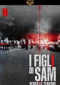 img I figli di Sam: verso le tenebre (2021) [Completa] DLMux 1080p E-AC3+AC3 ITA ENG SUBS
