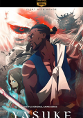 img Yasuke - Stagione 1 (2021) [Completa] DLMux 1080p E-AC3+AC3 ITA JAP SUBS
