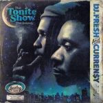 Curren$y, DJ.Fresh – The Tonite Show The Sequel (2024) MP3 320