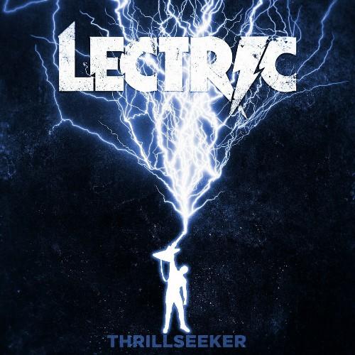 Lectric – Thrillseeker (2024)