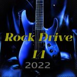 VA – Rock Drive 14 (2022) FLAC