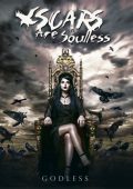 Scars Are Soulless - Godless (2024)