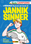 img Piccoli Grandi Campioni - Il manuale illustrato del tennis di Jannik Sinner (Panini Comics 2022-05)