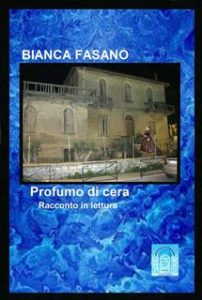 Bianca Fasano – Profumo di cera (2024) Bianca Fasano – Profumo di cera (2024)