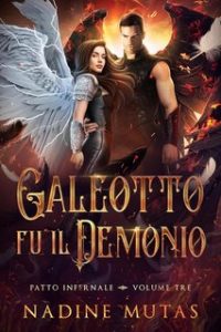 Nadine Mutas – Patto infernale Vol. 3. Galeotto fu il Demonio (2024)