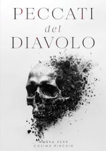 Ambra Kerr, Cosima Kincaid – Mafia dei Medici 1. Peccati del Diavolo (2024) Ambra Kerr, Cosima Kincaid – Mafia dei Medici 1. Peccati del Diavolo (2024)