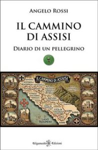 Angelo Rossi – Il Cammino di Assisi (2024) Angelo Rossi – Il Cammino di Assisi (2024)