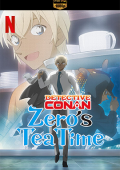 img Detective Conan: Zero’s Tea Time - Stagione 1 (2022) [Completa] DLMux 1080p E-AC3+AC3 ITA ENG