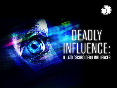 Deadly influence: il lato oscuro degli influencer – Stagione 1 (2024) [Completa] DLMux 1080p E-AC3+AC3 ITA