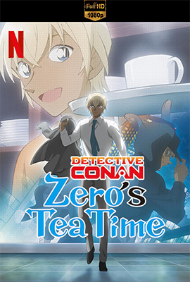 Detective Conan: Zero’s Tea Time – Stagione 1 (2022) [Completa] DLMux 1080p E-AC3+AC3 ITA ENG  JAP SUBS