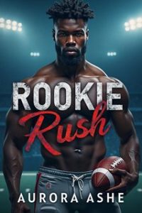 Aurora Ashe – Rookie Rush (2024)