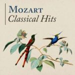 VA – Mozart: Classical Hits (2024) MP3