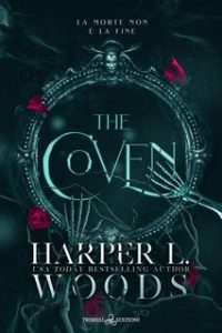 Harper L. Woods – The Coven. Coven of Bones (2024)