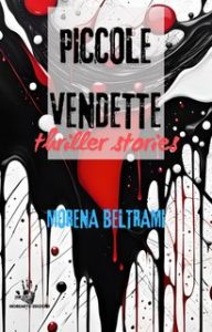 Morena Beltrami – Piccole Vendette (2024)