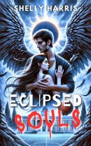Sherry Harris – Eclipsed Souls (2024)