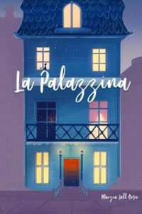 Marzia Dell’Orso – La Palazzina (2024) Marzia Dell’Orso – La Palazzina (2024)