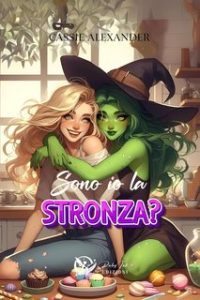 Cassie Alexander – Sono io la stronza? (2024)