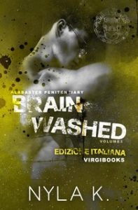 Nyla K. – Alabaster Penitentiary Vol. 3. Brainwashed (2024)