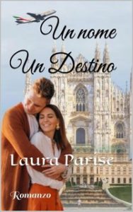 Laura Parise – Un Nome Un Destino (2024) Laura Parise – Un Nome Un Destino (2024)