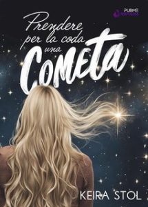 Keira Stol – Prendere per la coda una cometa (2024)