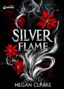 Megan Clarke – Silver Flame (2024)