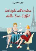 C.J. Wray - Intrighi all'ombra della Tour Eiffel (2024)