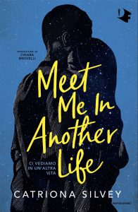 Catriona Silvey – Meet me in another life (2024)