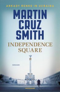 Martin Cruz Smith – Independence Square (2024)