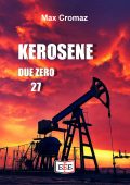 Max Cromaz - Kerosene Due Zero 27 (2024)