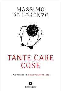 Massimo De Lorenzo – Tante care cose (2024)