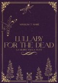 Winslow T. Marie - Lullaby for the dead (2024)