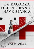 Mich Vraa, Jesper Bugge Kold - La ragazza della grande nave bianca (2024)