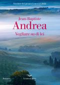 Jean-Baptiste Andrea - Vegliare su di lei (2024)