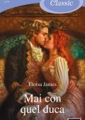 Eloisa James - Mai con quel duca (2024)