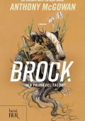 Anthony McGowan - Brock. La paura del tasso (2024)