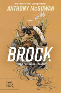 Anthony McGowan – Brock. La paura del tasso (2024)