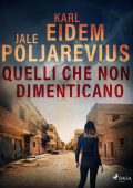 Karl Eidem, Jale Poljarevius - Hannah Kaufman Vol. 3. Quelli che non dimenticano (2024)