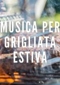 Various Artists - Musica per grigliata estiva (2024) Mp3 320
