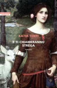 Katia Tenti – E ti chiameranno strega (2024)
