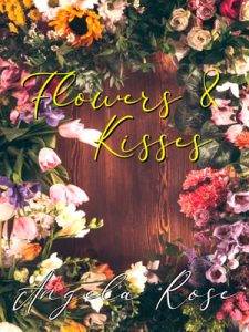 Angela Rose – Flower & Kisses (2024)