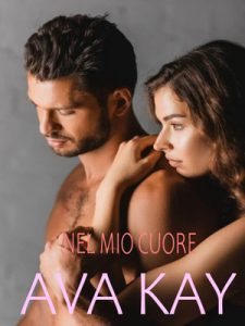 Ava Kay – Nel mio cuore (2024)