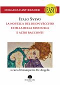 Italo Svevo - La novella del buon vecchio e della bella fanciulla e altri racconti (2024)
