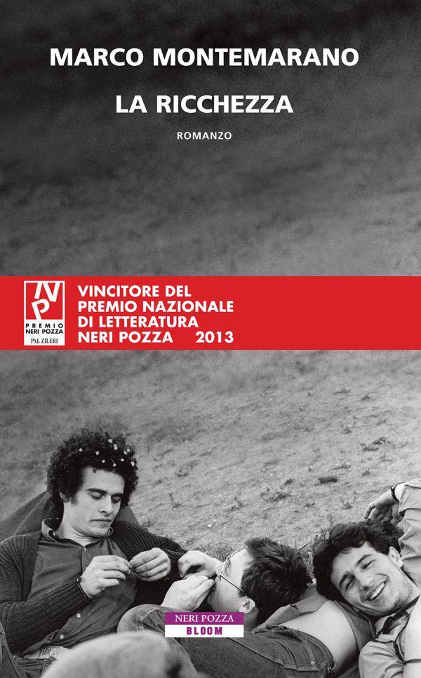 Marco Montemarano – La ricchezza (2013)