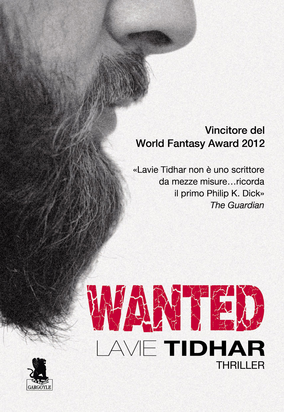 Lavie Tidhar – Wanted (2013)