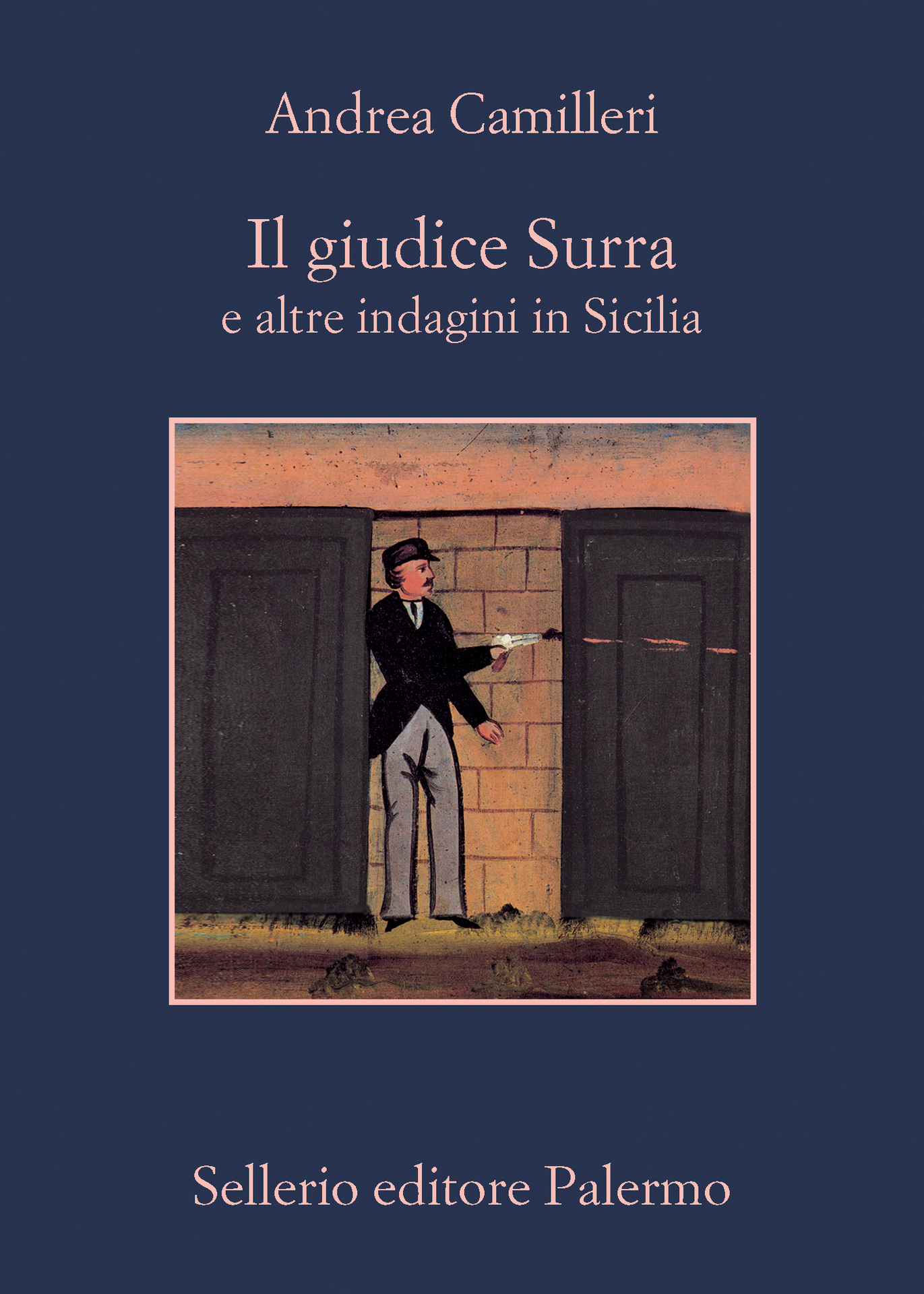 Andrea Camilleri – Il giudice Surra e altre indagini in Sicilia (2023)