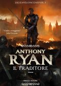 Anthony Ryan - L'Alleanza d'Acciaio Vol. 3. Il traditore (2024)