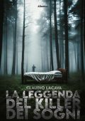 Claudio Lacava - La leggenda del killer dei sogni (2024)